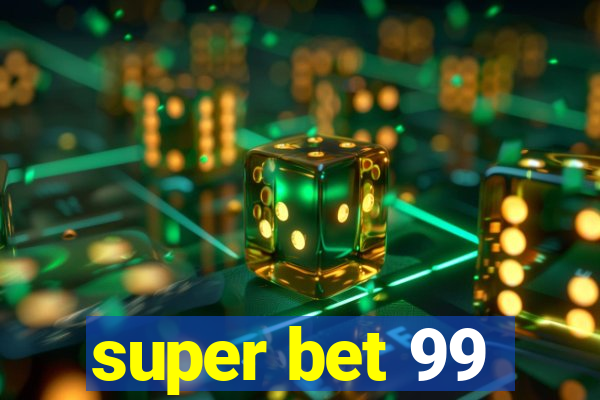 super bet 99